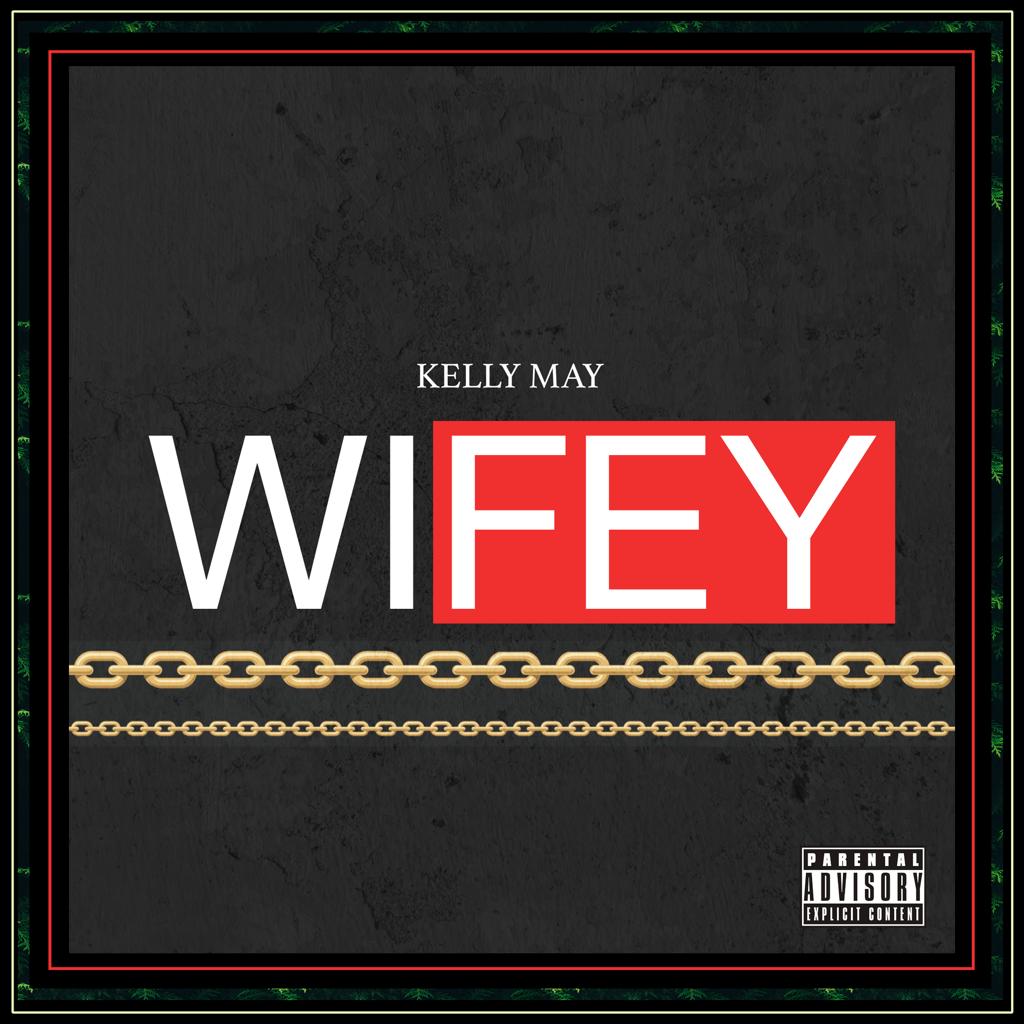 Kelly May WIFEY Musikproducent